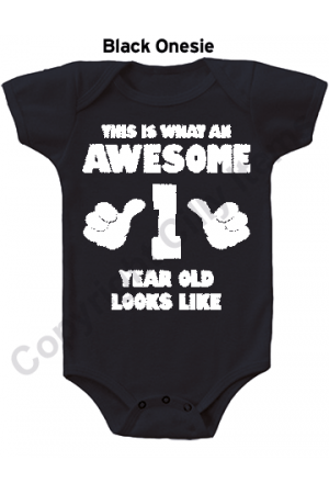 This is what and awesome 1 year old looks like Cute Baby Onesie