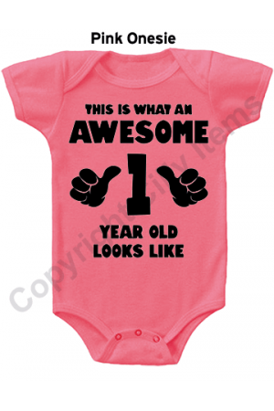 This is what and awesome 1 year old looks like Cute Baby Onesie