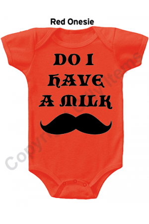 Do I have a Milk Mustache Cute Gerber Baby Onesie