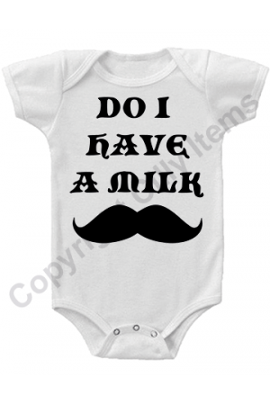 Do I have a Milk Mustache Cute Gerber Baby Onesie