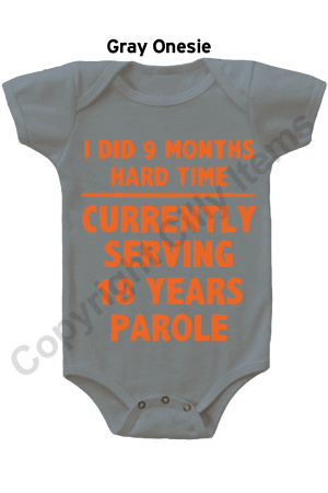 I Did 9 Months Hard Time Funny Gerber Baby Onesie