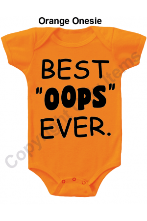 Best OOPS Ever Funny Gerber Baby Onesie