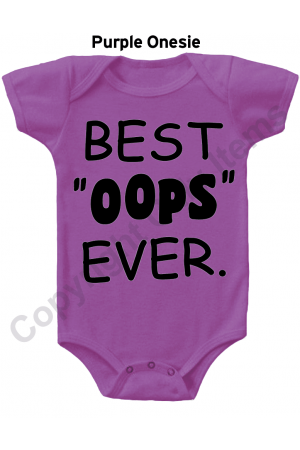 Best OOPS Ever Funny Gerber Baby Onesie