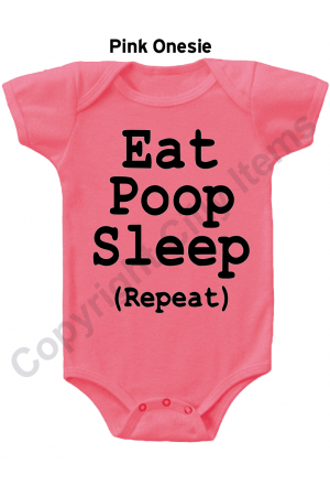 Eat Sleep Poop Repeat Funny Gerber Baby Onesie