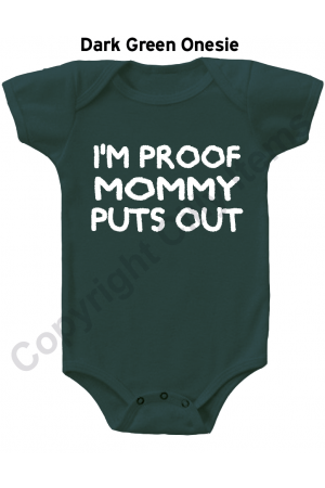 IM Proof Mommy Puts Out Funny Baby Onesie