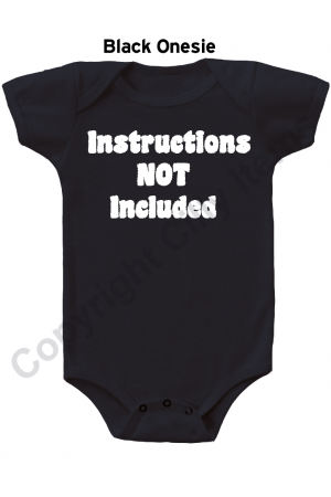 Instructions Not Included Funny Baby Onesie