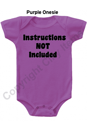 Instructions Not Included Funny Baby Onesie