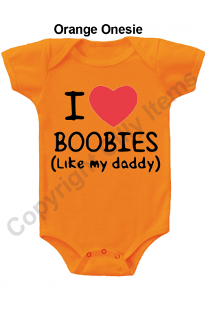 I Love Boobies Like Daddy Funny Gerber Baby Onesie