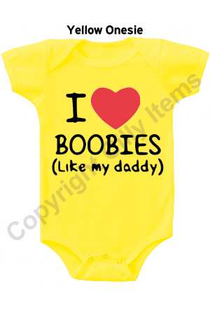 I Love Boobies Like Daddy Funny Gerber Baby Onesie