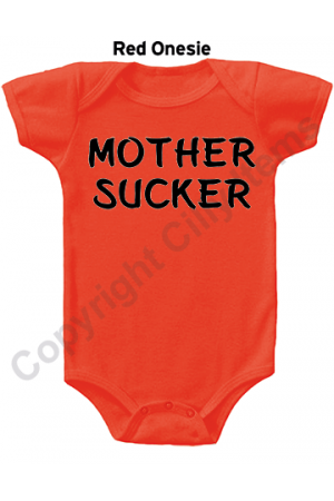 Mother Sucker Funny Baby Onesie