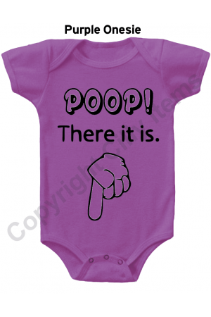 Poop There it Is Funny Baby Onesie