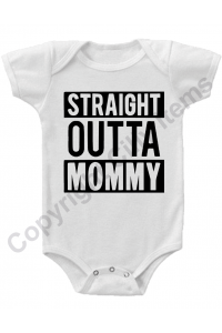 Straight Outta Mommy Funny Baby Onesie