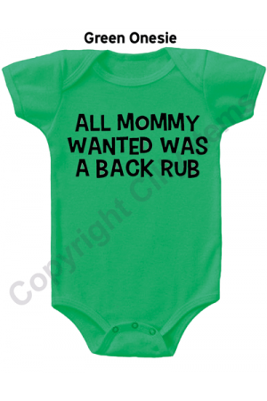 ALL MOMMY WANTED Gerber® Onesie® FUNNY Baby Shower Gift INFANT T-SHIRT 
