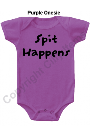 Spit Happens Funny Baby Onesie