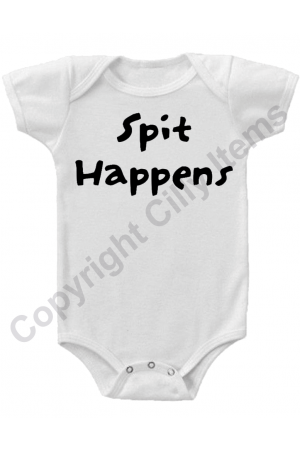 Spit Happens Funny Baby Onesie