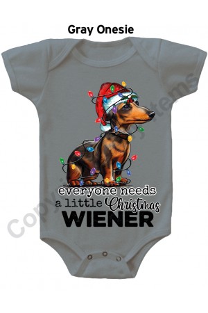 Everyone Needs A Little Christmas Wiener Gerber Baby Onesie