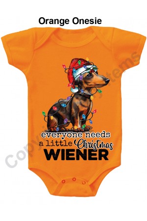 Everyone Needs A Little Christmas Wiener Gerber Baby Onesie
