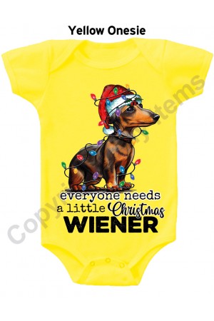 Everyone Needs A Little Christmas Wiener Gerber Baby Onesie