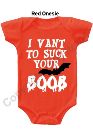 I vant To Suck your Boob Funny Baby Onesie