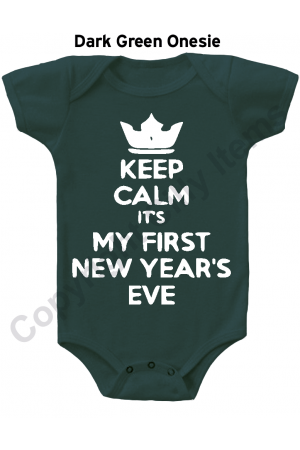 Keep Calm My First New Years Funny Baby Onesie