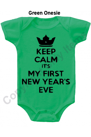 Keep Calm My First New Years Funny Baby Onesie