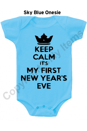 Keep Calm My First New Years Funny Baby Onesie