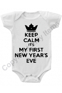 Keep Calm My First New Years Funny Baby Onesie