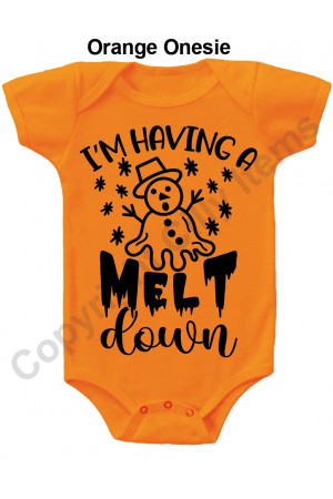 I'M Having a Melt down Gerber Baby Onesie