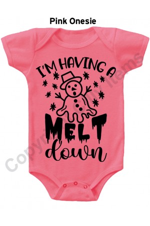 I'M Having a Melt down Gerber Baby Onesie