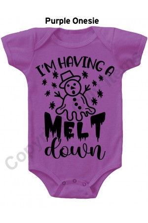 I'M Having a Melt down Gerber Baby Onesie