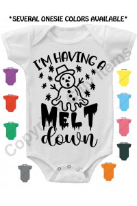 I'M Having a Melt down Gerber Baby Onesie